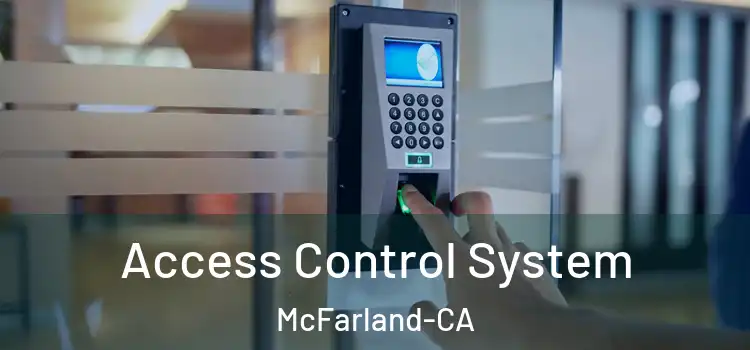  Access Control System McFarland-CA